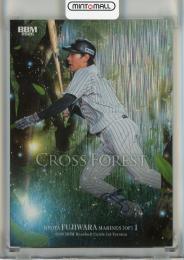 2026 BBM 1st Version 藤原恭太 Cross Forest　ホロ版【005/100】 千葉ロッテマリーンズ