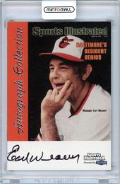 1999 Sports Illustrated Greats of the Game Earl Weaver Autograph《やや難あり》Baltimore Orioles