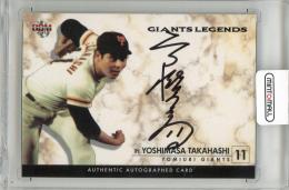 2013 BBM GIANTS LEGENDS 高橋善正 直筆サインカード【082/100】 読売ジャイアンツ