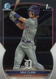 2023 Bowman Chrome Draft MLB #BDC-76 Max Clark 1st BOWMAN レギュラーカード
