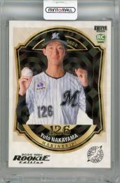 2026 BBM ルーキーエディション 中山優人 ホロPP版【046/100】 千葉ロッテマリーンズ