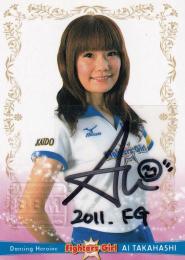 2011 BBM チアリーダー「Dancing Heroine」 Fighters Girl 高橋愛依 直筆サインカード 48/60