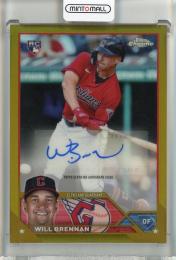 2023 Topps Chrome Update Will Brennan Gold Refractor Autograph【04/50】 Cleveland Guardians