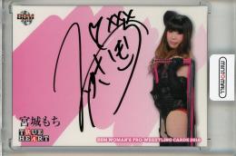 2018 BBM 女子プロレス True Heart  宮城もち 直筆サインカード 58/90