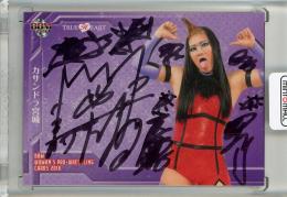 2016 BBM 女子プロレス True Heart  カサンドラ宮城 直筆サインカード 19/90