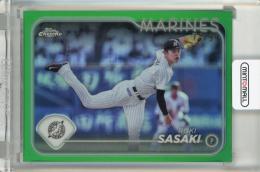 2024 Topps NPB Chrome 佐々木朗希 Green Refractors【74/99】 千葉ロッテマリーンズ
