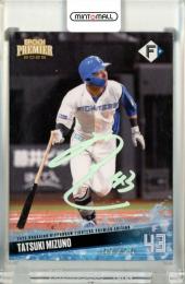 2025 EPOCH 北海道日本ハムファイターズ PREMIER EDITION 水野達稀 REGULAR FOIL SIGNATURE ホログラム版【57/75】