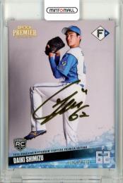 2025 EPOCH 北海道日本ハムファイターズ PREMIER EDITION 清水大暉 REGULAR FOIL SIGNATURE ゴールド版【82/99】