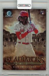 2024 BOWMAN Chrome Elly De La Cruz Gladiators of the Diamond #GOTD1 Cincinnati Reds