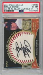 2024 エポック OBクラブ キャリア・アチーブメント 斎藤雅樹 BASEBALL AUTOGRAPHS マット金箔 #BAMS 1枚限定【1/1】【PSA6】《Excellnt MINT》読売ジャイアンツ