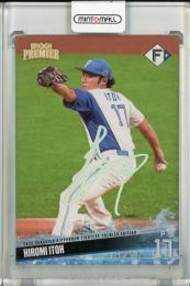 2025 EPOCH 北海道日本ハムファイターズ PREMIER EDITION 伊藤大海 REGULAR FOIL SIGNATURE ホログラム版【19/75】