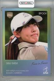 2024 EPOCH JLPGA ROOKIES&WINNERS ⾺場咲希 Face in FOCUS(RC)