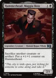 【MSC】【ENG】【Foil】〈659-U-B〉《マギアのボス、ハンマーヘッド/Hammerhead, Maggia Boss》