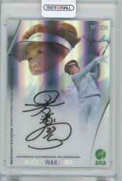 2023 EPOCH JLPGA日本女子プロゴルフ協会 ROOKIES & WINNERS / 若浦みどり ホロスペクトラオートグラフカードカード(直筆サインカード) 【06/10】