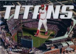 2023 Topps Chrome MLB #CT-2 Bryce Harper インサートカード Titans