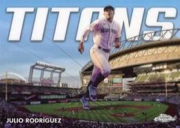 2023 Topps Chrome MLB #CT-17 Julio Rodriguez インサートカード Titans