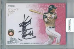 2018 EPOCH 北海道日本ハムファイターズ シーズンアチーブメント 稲葉篤紀 #AGB-AIN AUTHENTIC SIGNATURES 直筆サインカード【48/59】