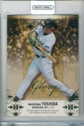 2018 BBM GLORY 吉田正尚 #G11 レギュラーカード【51/99】 オリックス
