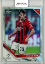 2021-22 Topps Chrome UEFA Champions League  Brahim Diaz Refractor