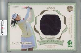 2024 EPOCH JLPGA ROOKIES&WINNERS 吉澤柚月 メモラビリアカード(RC)【027/130】