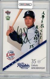 2021 BBM Rookie Edition 若林楽人 箔サイン【26/50】 埼玉西武ライオンズ