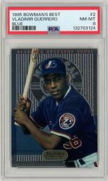 1995 Bowman's Best Vladimir Guerrero RC #2【PSA8】《Near MINT-MINT》Montreal Expos
