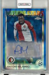 2024-25 Topps Chrome UEFA Club Competitions Antoni Milambo Future Stars Autographs Blue Lava Refractors #FSAAM【094/150】