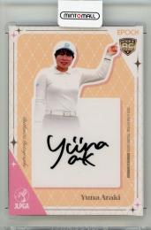 2025 EPOCH JLPGA ROOKIES & WINNERS 荒木優奈 直筆サインカード【044/100】