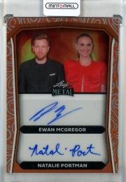 2024 Leaf Metal Ewan McGregor/Natalie Portman Dual Autographs #HDA6【3/3】《※初期傷あり》