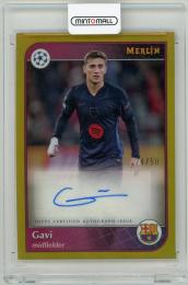 2024-25 Topps Merlin UEFA Club Competitions Gavi Autographs Gold Refractor Parallels【24/50】 FC Barcelona