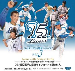 ◆予約◆BBM 2025 ライオンズ75周年シリーズ VOL.3