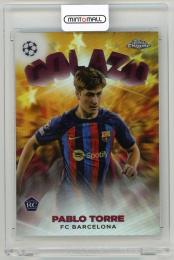 2022-23 TOPPS Chrome UEFA Club Competitions Pablo Torre Golazo Gold Refractor Parallels【24/50】 FC Barcelona