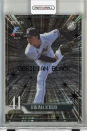 EPOCH NPB 2025 一條力真 レギュラーパラレルオブシディアンブラック版【08/10】 千葉ロッテマリーンズ