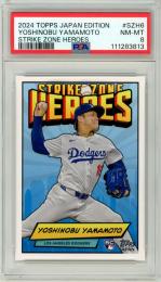 2024 Topps Baseball Japan Edition Yoshinobu Yamamoto #SZH6 Strike Zone Heroes【PSA8】 Dodgers