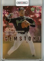 2018 BBM 1st Version 村上 宗隆 Gemstone 東京ヤクルトスワローズ