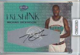1999-00 Fleer Ultra Michael Dickerson Fresh Ink #12【768/975】 Vancouver Grizzlies