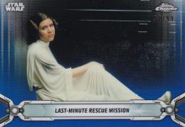 2019 Topps Star Wars Chrome Legacy  Last-Minute Rescue Mission Base Blue Refractor(パラレル版) 52/99