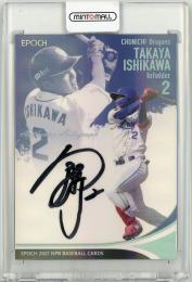 2021 EPOCH NPB 石川昂弥 直筆サインカード【17/30】