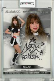 2024 BBM プロ野球チアリーダーカード DANCING HEROINE NAJU 直筆サインカード【62/90】 千葉ロッテマリーンズ公式チアパフォーマーM☆Splash!!