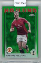 2024-25 Topps Chrome Uefa Club Competition Rasmus Hojlund #184 Base Green Refractor Parallel【97/99】 Manchester United