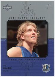 2003-04 Upper Deck Honor Roll Superstar Tributes #ST2 Dirk Nowitzki