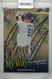2025 BBM 埼玉西武ライオンズ 西川愛也 CLAW My Way 金紙版【090/150】