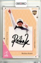 2025 EPOCH JLPGA ROOKIES&WINNERS 加藤麗奈 直筆サインカード【017/100】