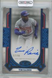 2024 Topps Tier One Prime Performers Autographs Blue Foil #PPATR Tim Raines 【57/99】
