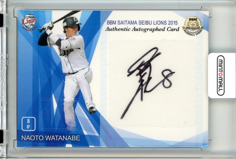 ミントモール / MINT 立川店 / 2015 BBM 埼玉西武ライオンズ 渡辺直人