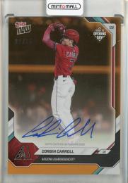2026 Topps Now Corbin Carroll Road to Opening Day Autographs Orange Foil #ACC【22/25】 Arizona Diamondbacks