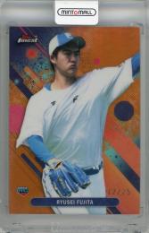 2025 Topps FINEST NPB 藤田琉生 Orange Refractor(RC)【12/25】 北海道日本ハムファイターズ