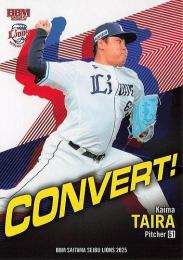 2025 BBM 埼玉西武ライオンズ #L74 平良海馬 CONVERT! レギュラーカード