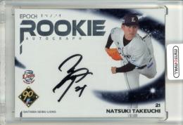 2024 EPOCH NPB プロ野球カード 武内夏暉 Rookie Autograph 直筆サインカード【19/24】 西武