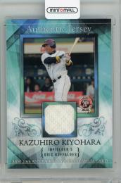 2010 BBM 20周年 清原和博 ジャージーカード【36/50】 オリックス・バファローズ
